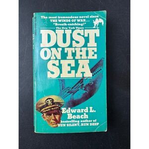 Dust on the Sea Edward L Beach Vintage Paperback Novel WWII Submarine War 1973